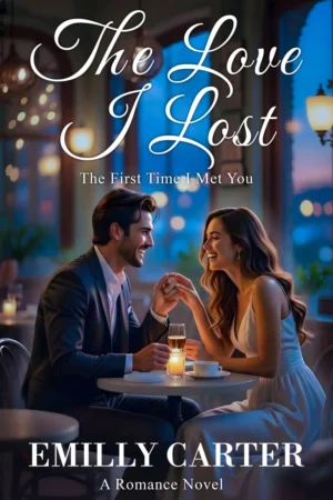 The First Time I Met You by Emilly Carter - Romance Novel Book Cover
